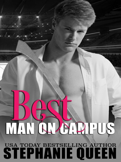 Title details for Best Man on Campus by Stephanie Queen - Available